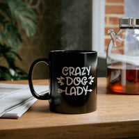 Thumbnail for Crazy Dog Lady 11oz Black Mug