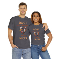 Thumbnail for Dogs Are Like People Except Nicer Unisex T-Shirt