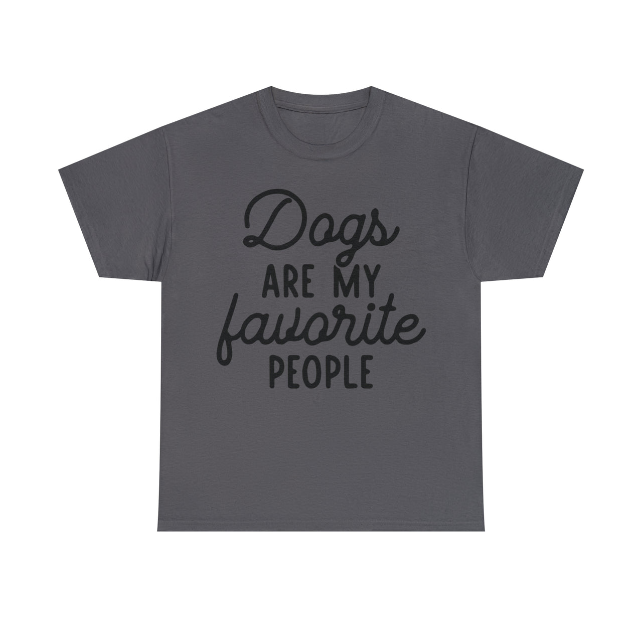 Dogs Are My Favorite People 🐶 Unisex T-Shirt